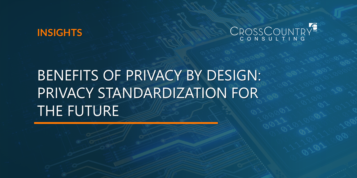 Benefits of Privacy by Design: Privacy Standardization for the Future