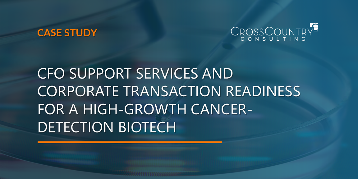 CFO Support Services and Corporate Transaction Readiness for a High-Growth Cancer-Detection BioTech