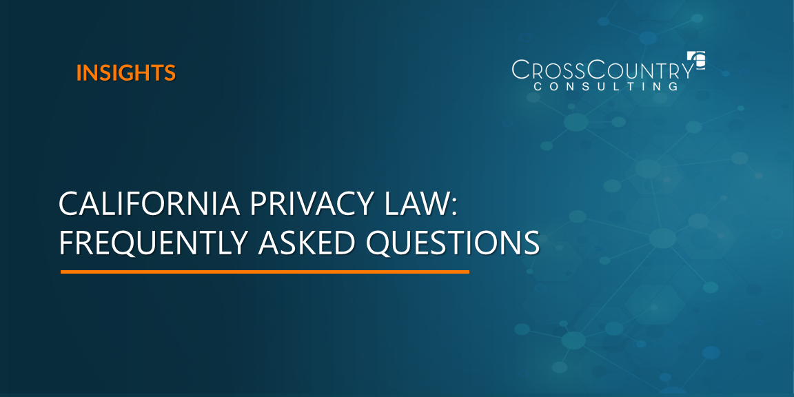 California Privacy Law: Frequently Asked Questions