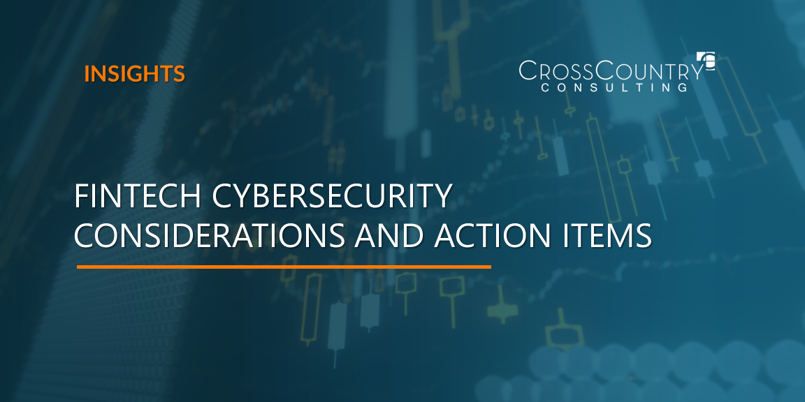 FinTech Cybersecurity Considerations and Action Items
