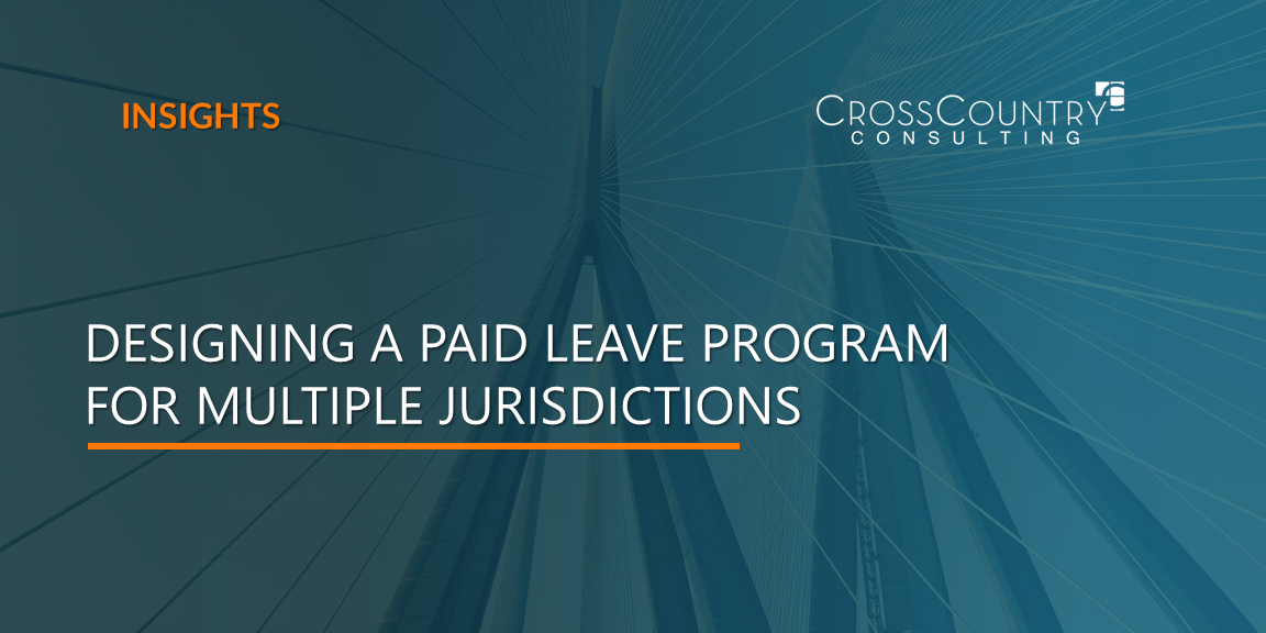 Designing a Paid Leave Program for Multiple Jurisdictions