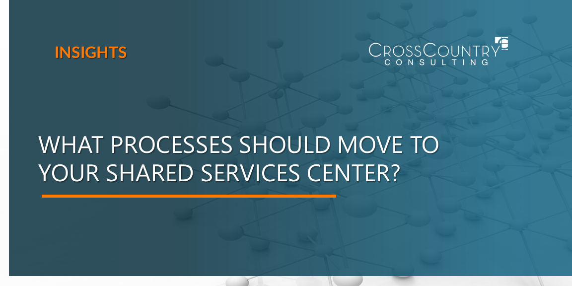 processes to move to a shared services center
